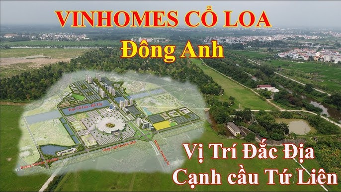 vinhomes co loa - vi tri vang giua long thu do ha noi